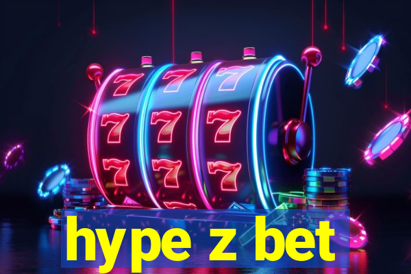 hype z bet